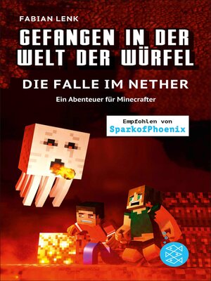 cover image of Gefangen in der Welt der Würfel. Die Falle im Nether. Ein Abenteuer für Minecrafter